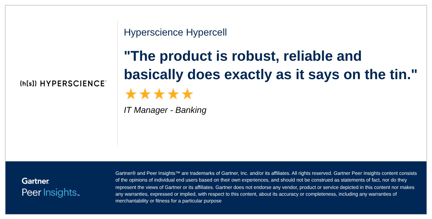“The product is robust, reliable and basically does exactly as it says on the tin.” by IT Manager in Banking